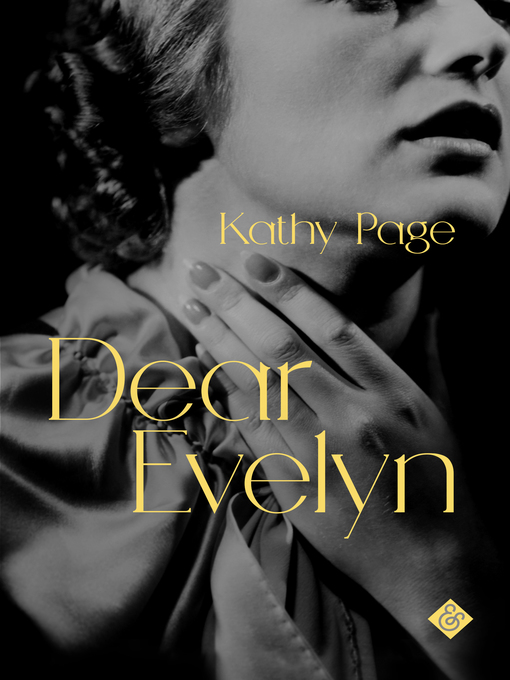 Titeldetails für Dear Evelyn nach Kathy Page - Verfügbar